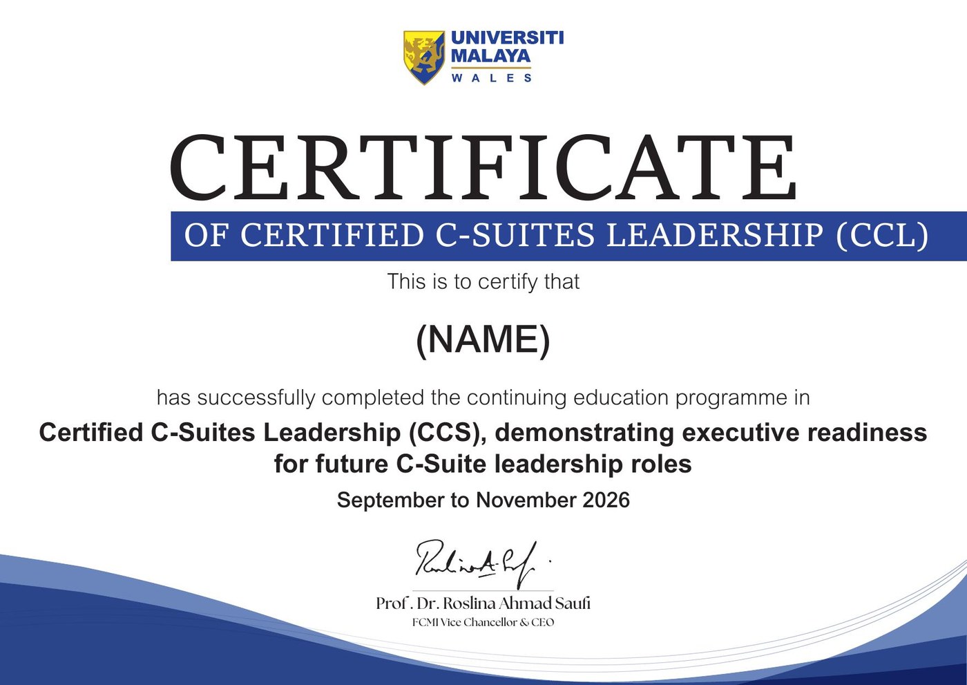 Certificate of Certified C-Suite Leadership (CCL), Universiti Malaya Wales